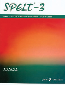 SPELT-3: Structured Photographic Expressive Language Test-Third Edition